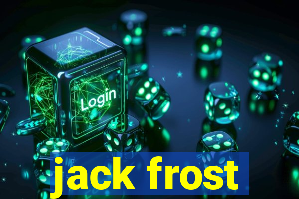 jack frost